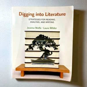 Digging Into Literature by Joanna Wolfe and Laura Wilder